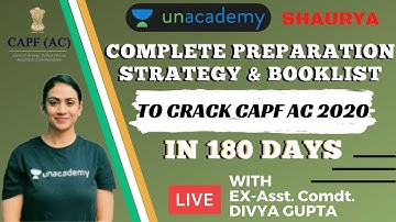 UPSC CAPF AC 2020 Complete Preparation Strategy | Booklist & Study Plan | Ex-Asst Comdt. Divya Gupta