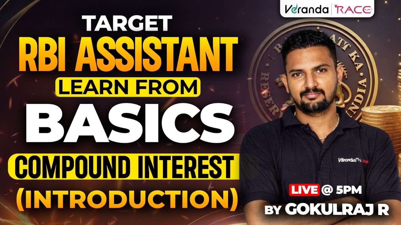 TARGET RBI ASSISTANT | LEARN FROM BASICS | COMPOUND INTEREST(INTRODUCTION) | BY GOKULRAJ R SIR