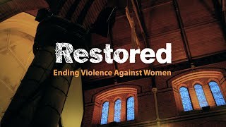 Restored | Ending Violence Against Women