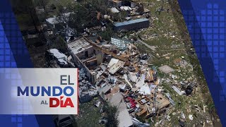 El Mundo al Día | Tornados dejan más de 20 fallecidos en centro de EEUU