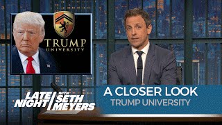 Trump University: A Closer Look