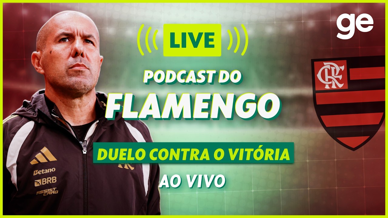AO VIVO! GE FLAMENGO ANALISA 2 A 0 CONTRA O VITÓRIA PELO BRASILEIRÃO | #podcast | ge.globo