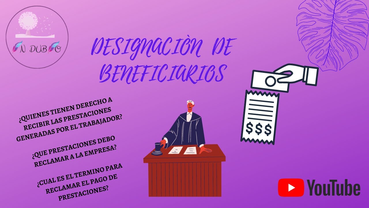 PROCEDIMIENTO DE DESIGNACIÒN DE BENEFICIARIOS