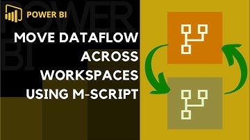 How to move Power BI Dataflow to a different workspace using M-Script