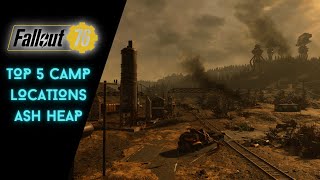 TOURING THE APOCALYPSE: TOP 5 ASH HEAP CAMP LOCATIONS IN FALLOUT 76!