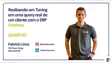 Realizando um Tuning em uma query real de um cliente com o ERP Protheus  - Query 03