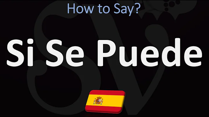 How to Pronounce "Si Se Puede"? | Spanish Pronunciation Guide