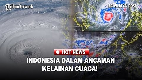 Guru Besar Warning! Indonesia Diserang Kelainan Cuaca, Alam Tak Mengikuti Jalurnya