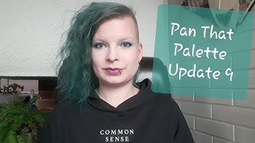Size Matters Update 9 | Pan That Palette 2022