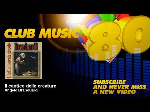 SCARICARE MP3 CANTICO DELLE CREATURE BRANDUARDI ANGELO