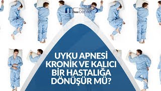 Uyku Apnesi Nedir, Belirtileri Nelerdir? | Tedavisi var mı? | Medical Center