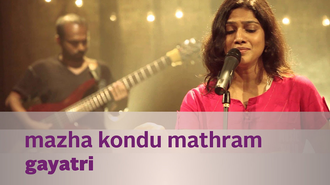Mazha Kondu Mathram by Gayatri   Music Mojo   Kappa TV