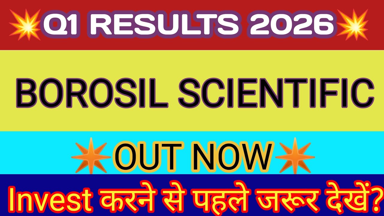 Borosil Scientific Q1 Results 2025 🔴Borosil Scientific Results 🔴Borosil Scientific Share Latest News