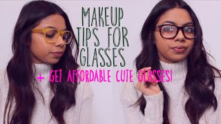 Quick Makeup Tips for Glasses + Where to Get Cute & Affordable Glasses!