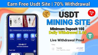 New Usdt Earning Site Usd Mining Site 2024 Best Investment Cloud Mining Usdt Earning Website