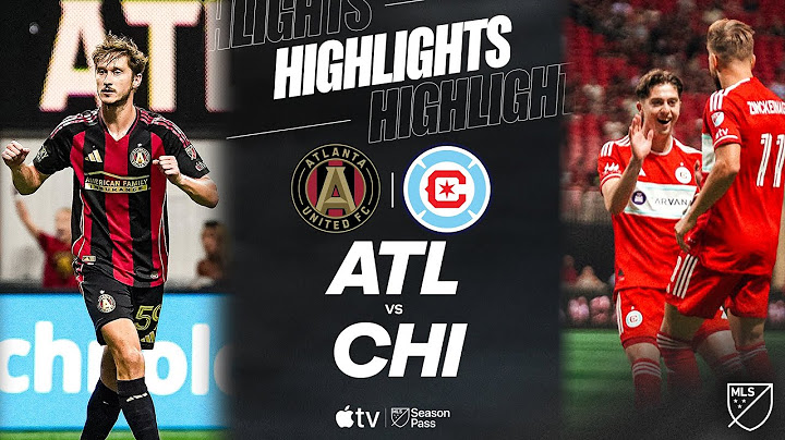 Atlanta United vs. Chicago Fire FC | Full Match Highlights