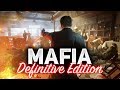 MAFIA: Definitive Edition ☀ ЭКСКЛЮЗИВ ☀ Играем за месяц до выхода
