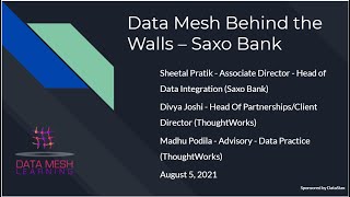 Data Mesh Behind the Walls – Saxo Bank; Data Mesh Learning Meetup #009