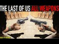 The Last Of Us PC - All Weapons