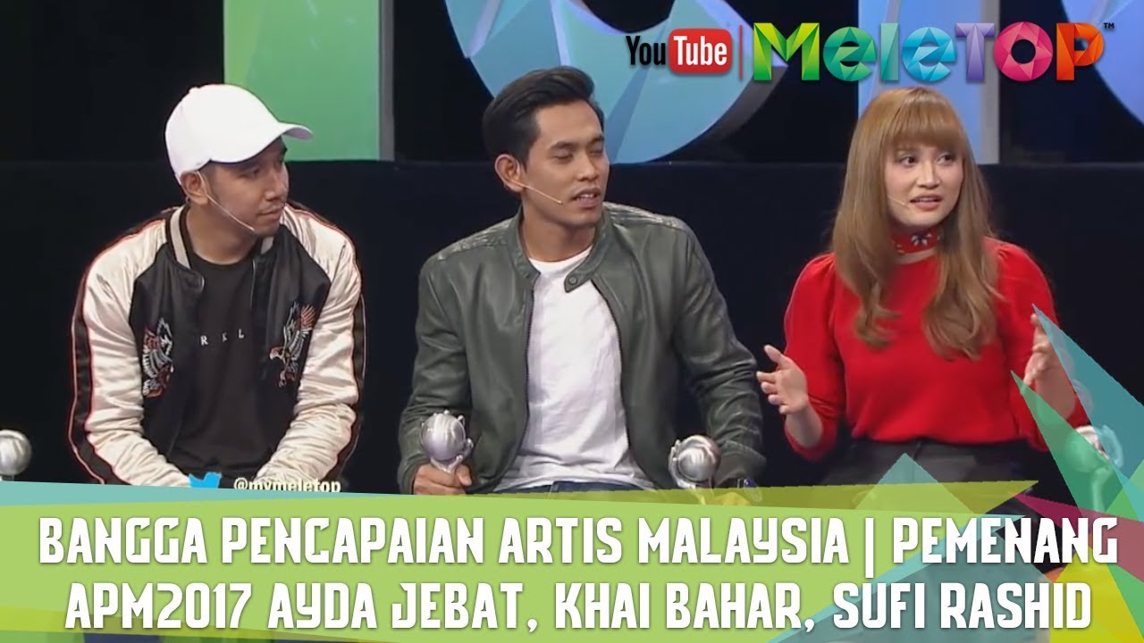 Bangga pencapaian artis Malaysia | Pemenang APM2017 Ayda Jebat, Khai Bahar, Sufi Rashid