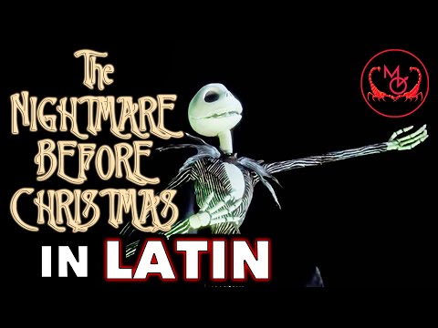 The Nightmare Before Christmas (Latin)