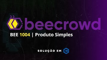 Beecrowd 1004 - Produto Simples | Resolução com C++ |