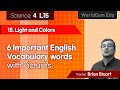 6  Important English Vocabulary Words with pictures  I  Science 4. L15. Light and Colors