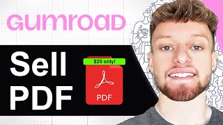 How To Sell PDF on Gumroad (Step By Step) How To Sell PDF on Gumroad (Step By Step)