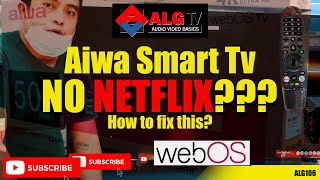 How to fix missing Netflix application to Aiwa Smart Tv ( webOS)? screenshot 3