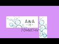 [AWA-泡−］-JOHNCHY-