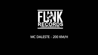 Download Lagu MC Daleste - 200 Kmh (Produção DJGA) FUNK OSTENTAÇÃO Download Lagu MC Daleste - 200 Kmh (Produção DJGA) FUNK OSTENTAÇÃO