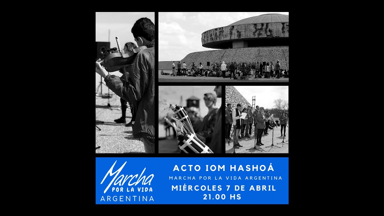 Acto Erev Iom Hashoá de Marcha por la Vida ARGENTINA