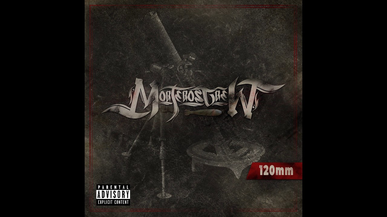 Morteros Crew - 120mm (2019) Full Album