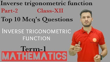 Inverse trigonometric function Top 10 Mcq