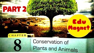 DAV SCIENCE CLASS 8 CHAPTER 8 CONSERVATION OF PLANTS AND ANIMALS Part 2||DAV CLASS 8 SCIENCE CH 8