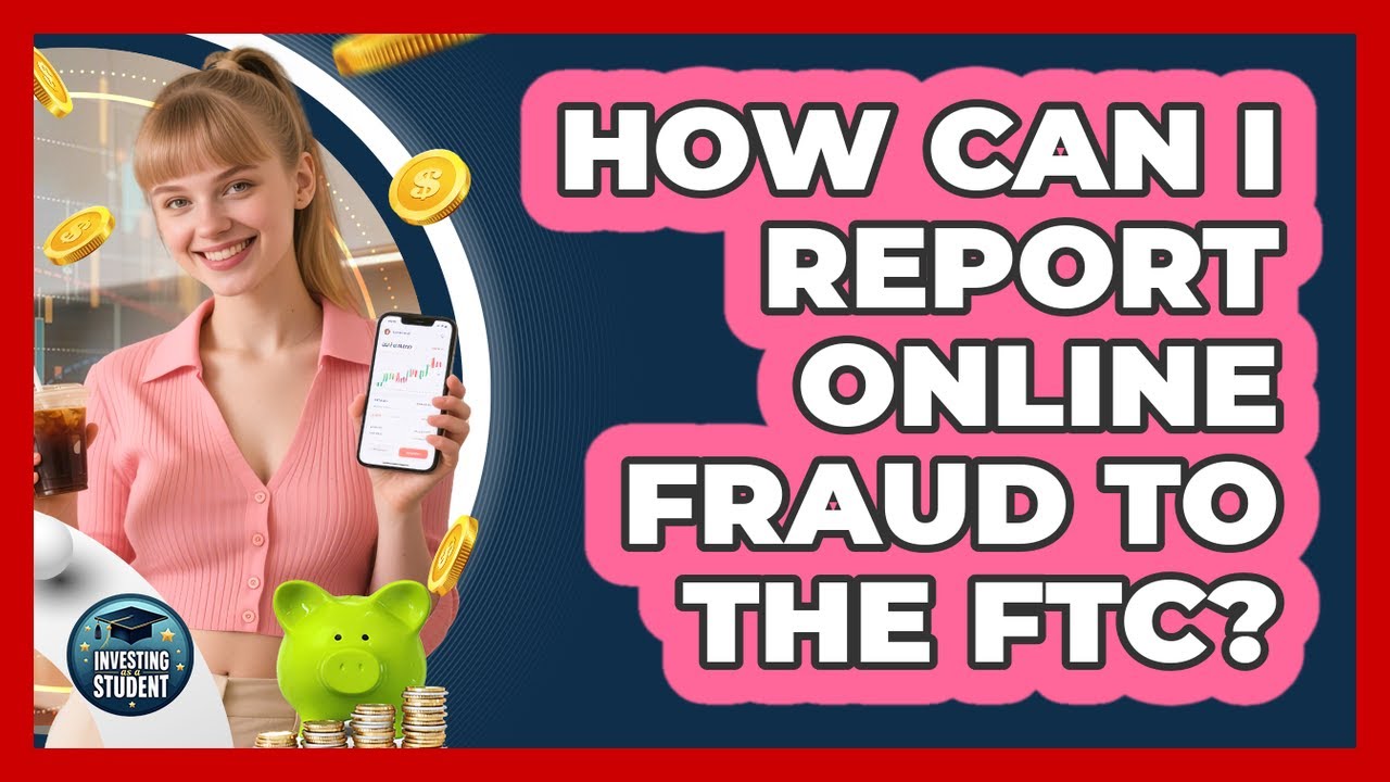 How Can I Report Online Fraud to the FTC?