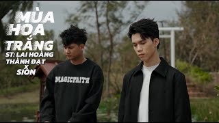 Download Lagu MÙA HOA TRẮNG ( NEW VERSION ) - THÀNH ĐẠT x LAI HOÀNG x SION  MP3