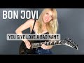 BON JOVI You Give Love A Bad Name Guitar Cover