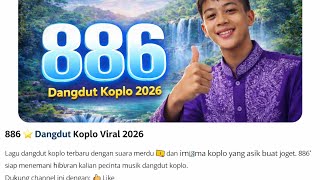 Download Lagu 886 koplo dangdut terbaru 2026#music #fouryou #fyp#ide#diy#semaranghebat  MP3