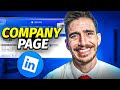 How To Create A LinkedIn Company Page Fast (Step By Step Guide)