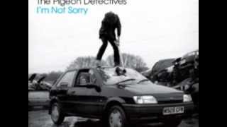 The Pigeon Detectives - Wouldn&#39;t Believe It