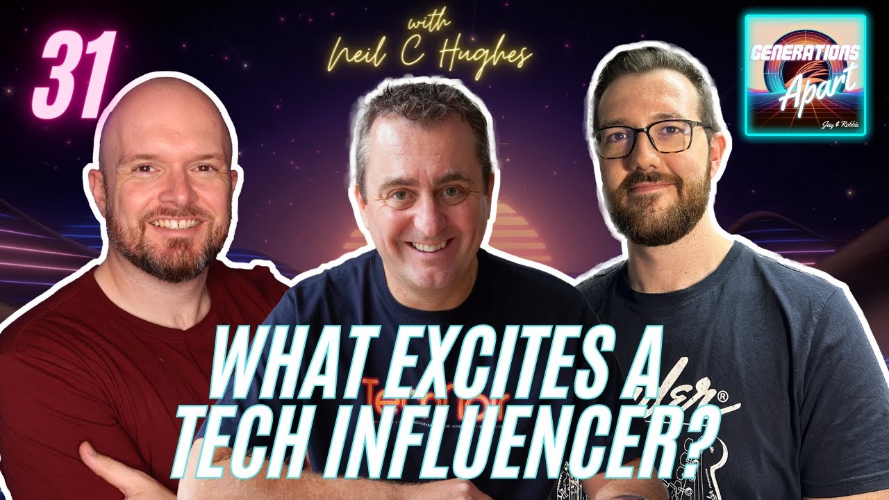 31 - What excites a tech influencer? with Neil Hughes The Tech Blog Writer 