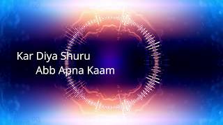 Naya Rap Ek Nayi Shuruwaat Video Karma Directions