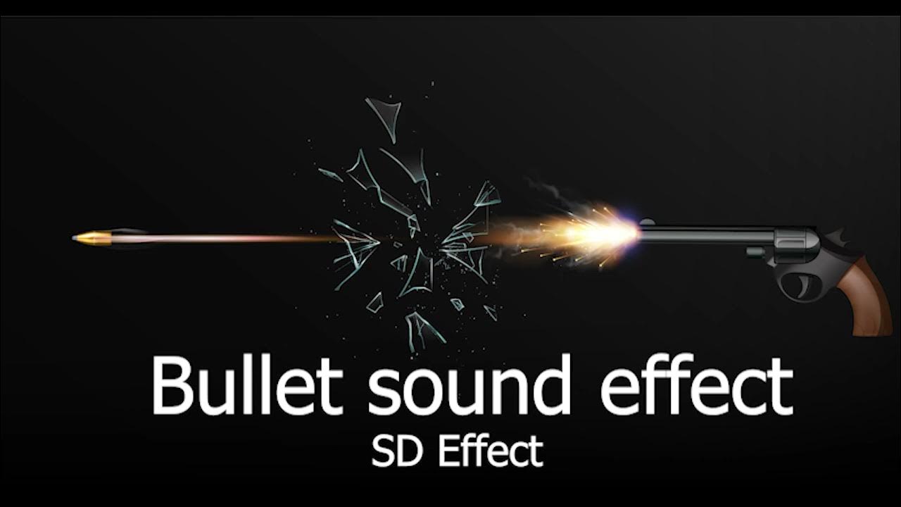 bullet sound effect - YouTube