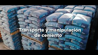 Cápsula #6 Transporte y manipulación del Cemento ALIÓN