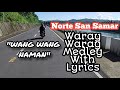 Viral waray song 2023 medley wang wang naman moto trip catubig to lao ang national road nsamar