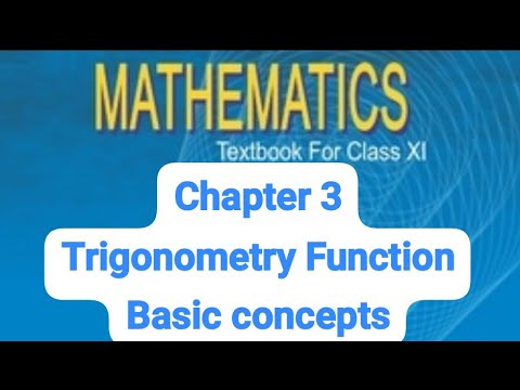 Class 11 Maths ll Chapter 3 ll Trigonometry Function ll Part-1 ll Basic ...
