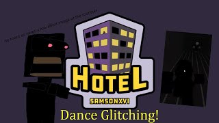 Dance Glitching in Roblox Hotel