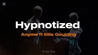 Anyma & Ellie Goulding -  Hypnotized (Traducido al español) lyrics