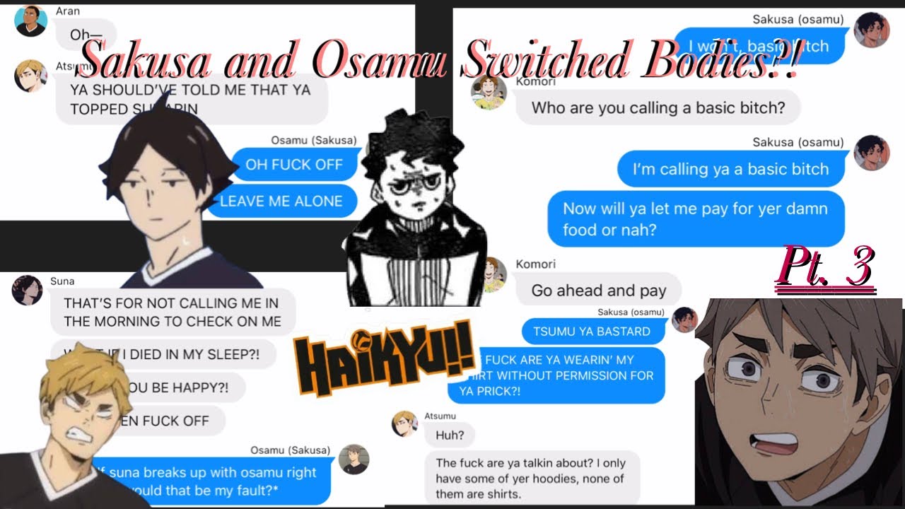 Haikyuu! Sakusa and Osamu Switched Bodies| Part 3/4| Sakusa got busted and Komori hates carrot cake?